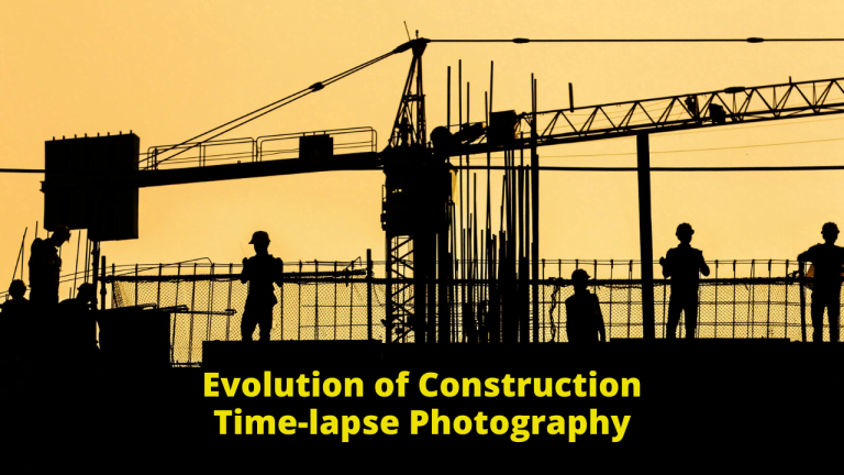 evolution of construction time-lapse photography